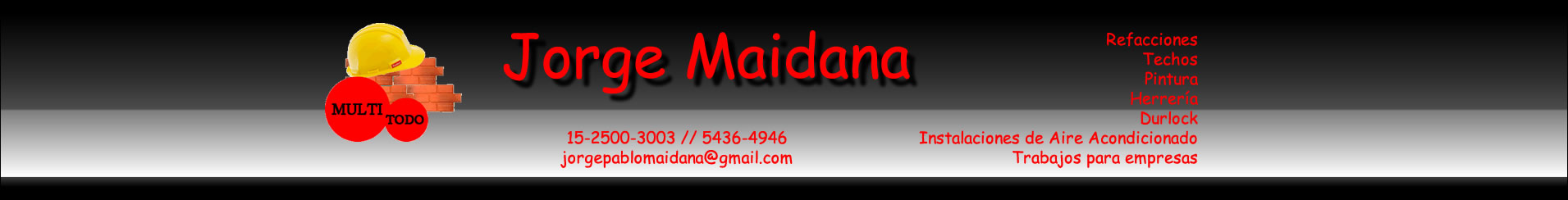 Multi Todo,  Jorge Maidana, refacciones